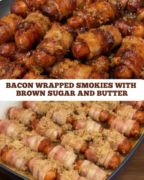 Bacon Wrapped Smokies with Brown Sugar and Butter