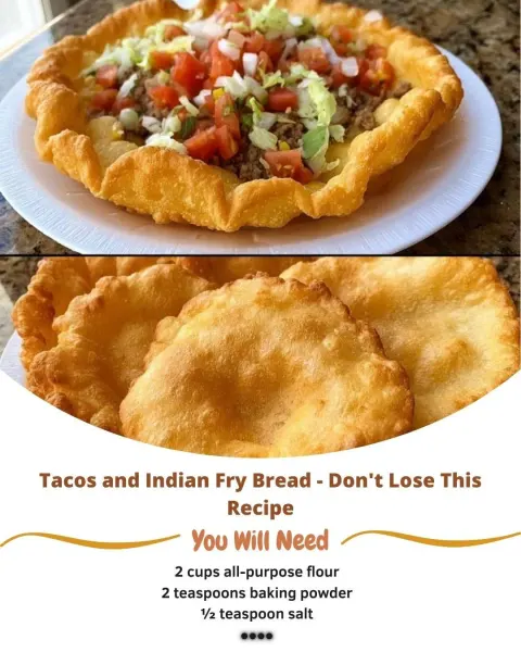 Tacos and Indian Fry Bread – Don’t Lose This Recipe