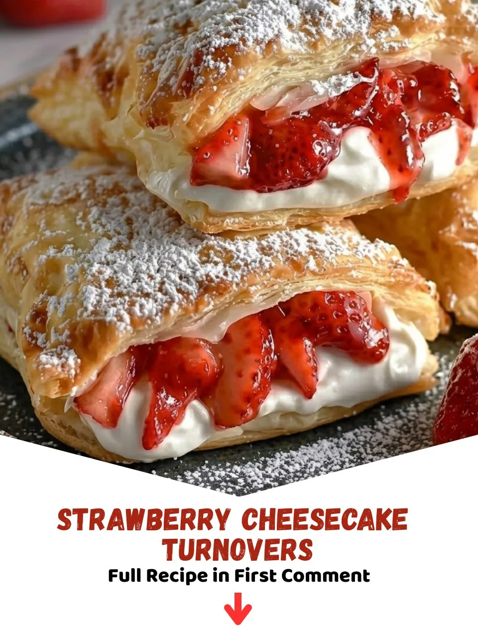 Strawberry Cheesecake Turnovers: The Ultimate Hand-Held Pastry with Cream-Cheese Excellence